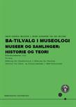 BA-tilvalg i museologi. Museer og samlinger: historie og teori ES22